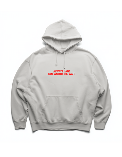 LATE HOODIE