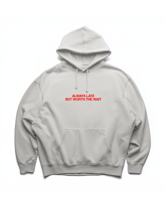 LATE HOODIE